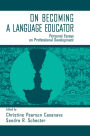 on Becoming A Language Educator: Personal Essays on Professional Development