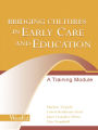 Bridging Cultures in Early Care and Education: A Training Module