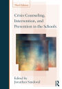 Crisis Counseling, Intervention and Prevention in the Schools