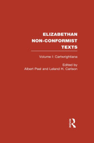 Title: Elizabethan Non-Conformist Texts, Author: Leland H. Carlson