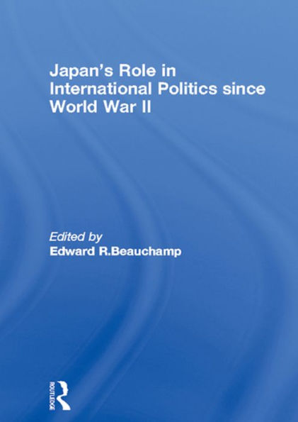 Japan's Role in International Politics since World War II