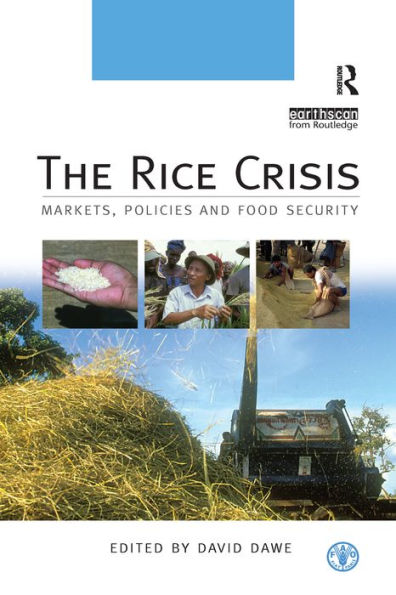 The Rice Crisis: Markets, Policies and Food Security