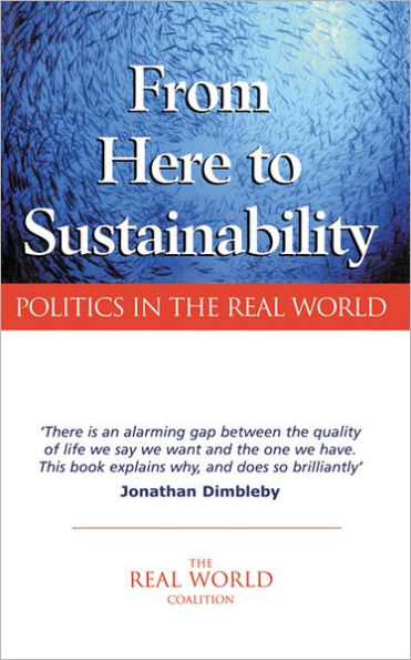 From Here to Sustainability: Politics in the Real World