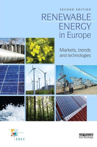 Renewable Energy in Europe: Markets, Trends and Technologies