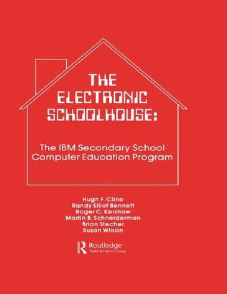 The Electronic Schoolhouse: The Ibm Secondary School Computer Education Program