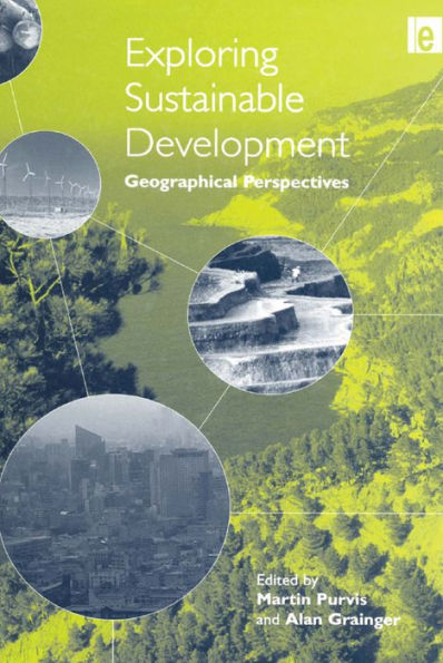 Exploring Sustainable Development: Geographical Perspectives