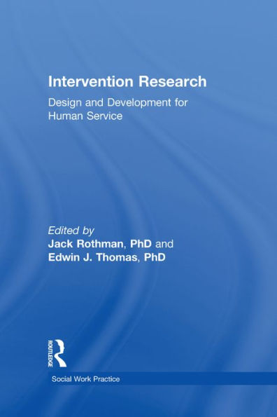 Intervention Research: Design and Development for Human Service