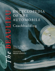 Title: The Beaulieu Encyclopedia of the Automobile: Coachbuilding, Author: Nick Georgano