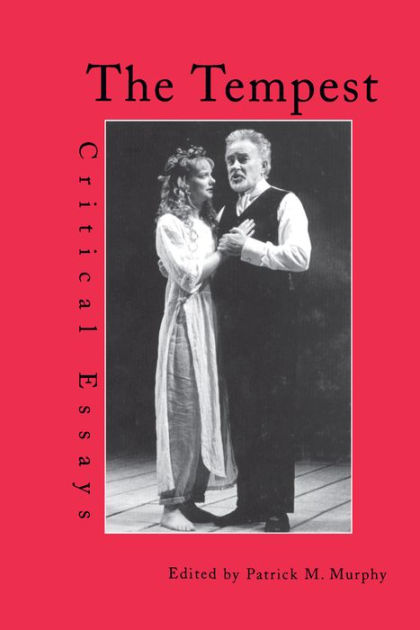 the tempest critical essays by patrick m murphy the tempest critical essays by patrick m murphy