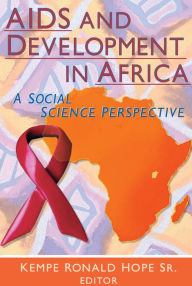 Title: AIDS and Development in Africa: A Social Science Perspective, Author: Kempe Ronald Hope