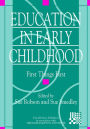 Education in Early Childhood: First Things First