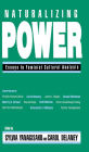 Naturalizing Power: Essays in Feminist Cultural Analysis