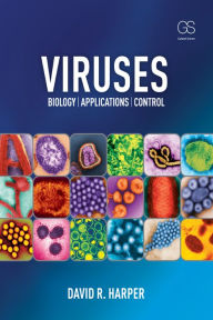 Title: Viruses: Biology, Applications, and Control, Author: David Harper