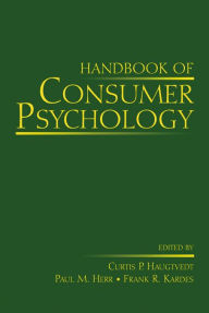 Title: Handbook of Consumer Psychology, Author: Curtis P. Haugtvedt
