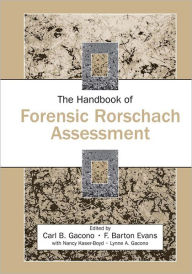 Title: The Handbook of Forensic Rorschach Assessment, Author: Carl B. Gacono