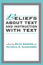 Beliefs About Text and Instruction With Text