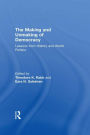 The Making and Unmaking of Democracy: Lessons from History and World Politics