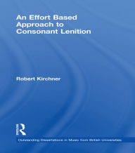 Title: An Effort Based Approach to Consonant Lenition, Author: Robert Kirchner