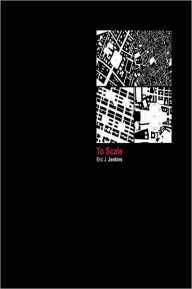 Title: To Scale: One Hundred Urban Plans, Author: Eric Jenkins