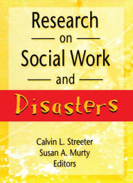 Title: Research on Social Work and Disasters, Author: Calvin Streeter