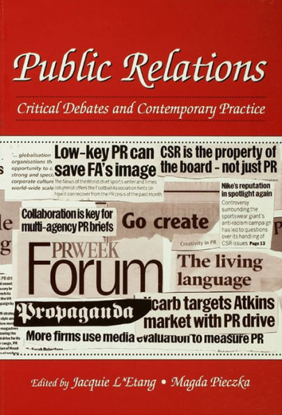 Public Relations: Critical Debates and Contemporary Practice