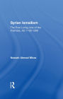Syrian Ismailism: The Ever Living Line of the Imamate, A.D. 1100--1260