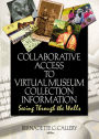 Collaborative Access to Virtual Museum Collection Information: Seeing Through the Walls