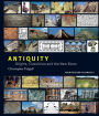 Antiquity: Origins, Classicism and The New Rome