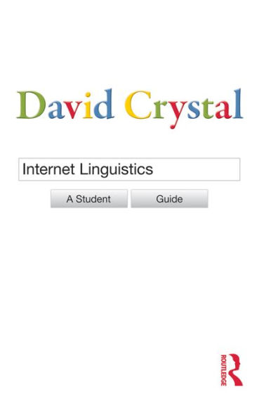 Internet Linguistics: A Student Guide