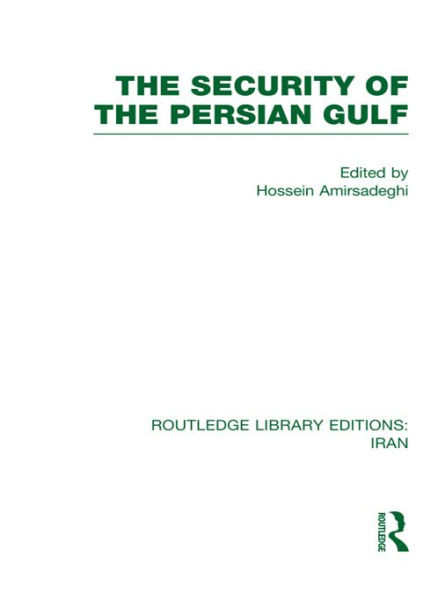 The Security of the Persian Gulf (RLE Iran D)