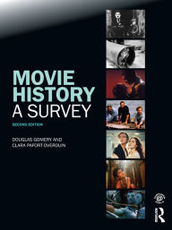 Title: Movie History: A Survey: Second Edition, Author: Douglas Gomery