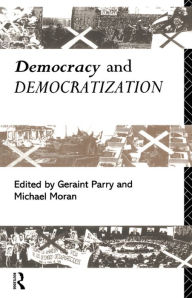 Title: Democracy and Democratization, Author: Michael Moran