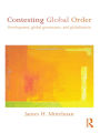 Contesting Global Order: Development, Global Governance, and Globalization