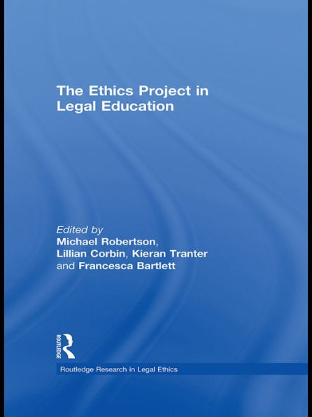 The Ethics Project in Legal Education