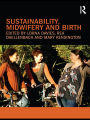 Sustainability, Midwifery and Birth
