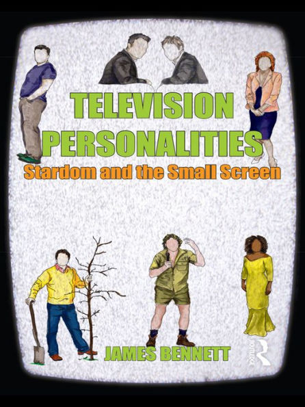 Television Personalities: Stardom and the Small Screen