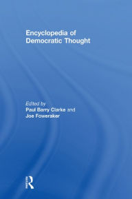 Title: Encyclopedia of Democratic Thought, Author: Paul Barry Clarke