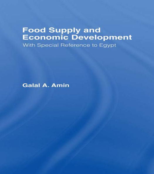 Food Supply and Economic Development: With Special Reference to Egypt