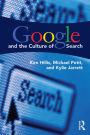Google and the Culture of Search