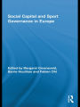 Social Capital and Sport Governance in Europe