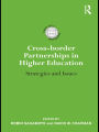 Cross-border Partnerships in Higher Education: Strategies and Issues