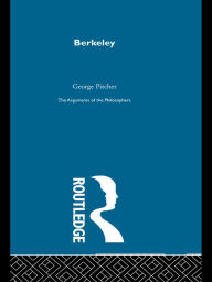 Title: Berkeley-Arg Philosophers, Author: George Pitcher