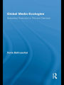 Global Media Ecologies: Networked Production in Film and Television