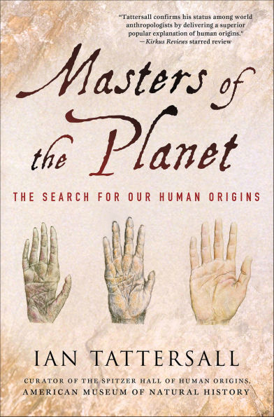 Masters of the Planet: The Search for Our Human Origins