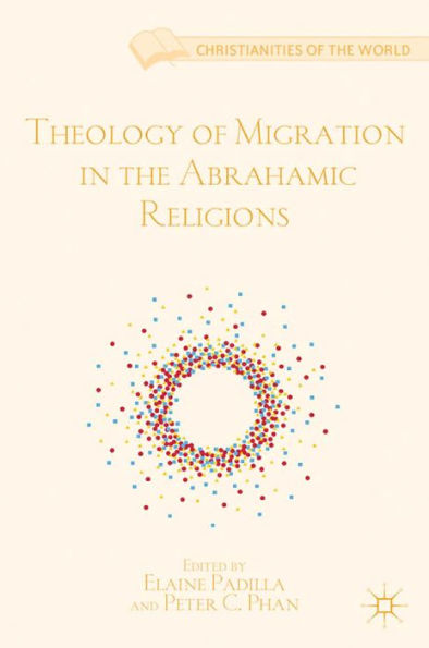Theology of Migration in the Abrahamic Religions