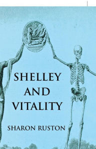 Title: Shelley and Vitality, Author: S. Ruston