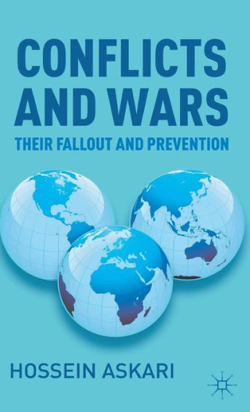 Conflicts and Wars: Their Fallout and Prevention
