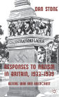 Responses to Nazism in Britain, 1933-1939: Before War and Holocaust