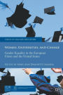 Women, Universities, and Change: Gender Equality in the European Union and the United States