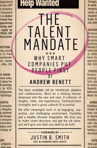 Title: The Talent Mandate: Why Smart Companies Put People First, Author: Andrew Benett